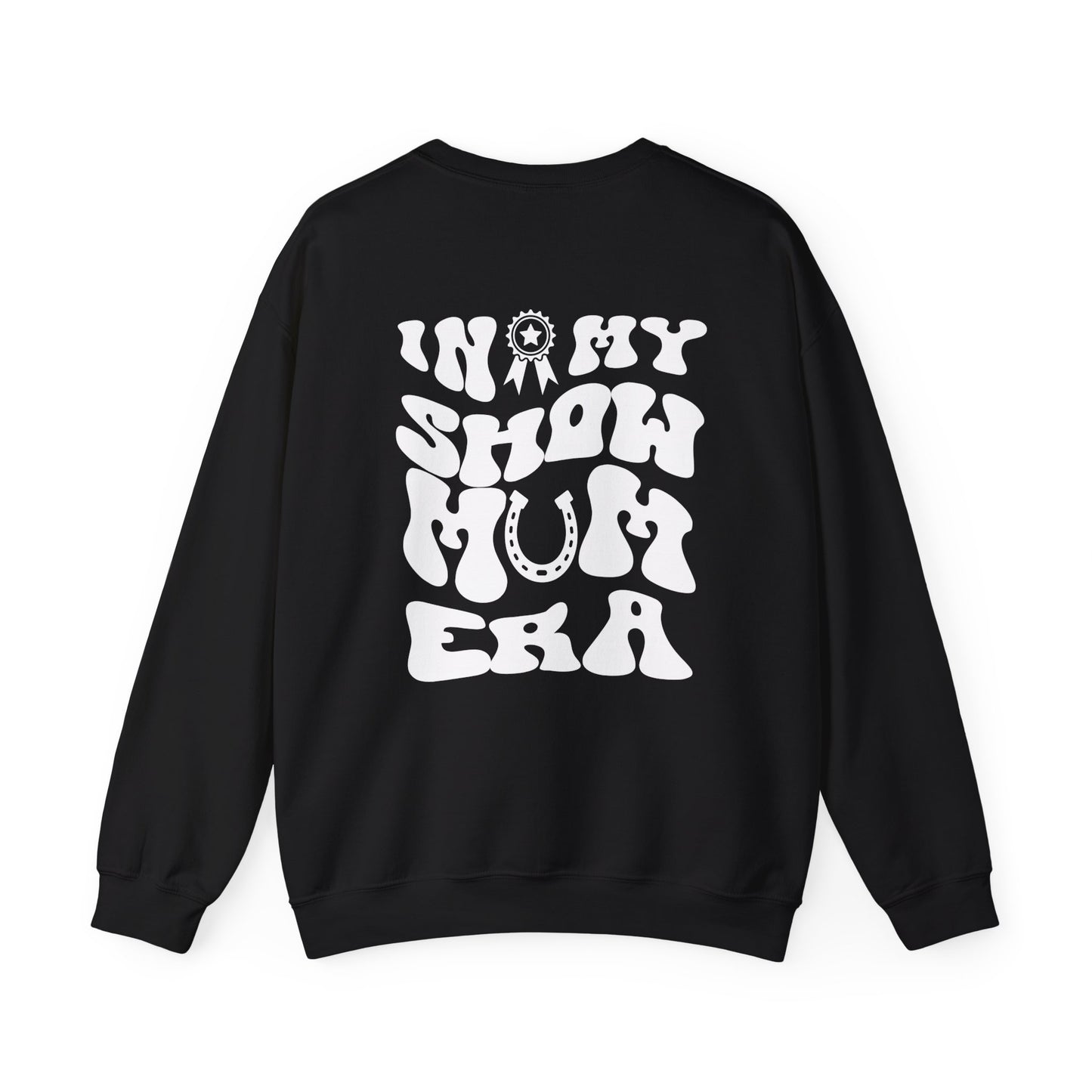 In my Show Mom Era sweatshirt