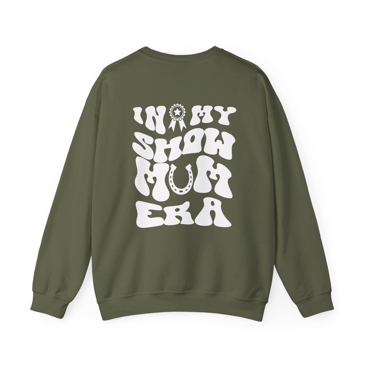In my Show Mom Era sweatshirt