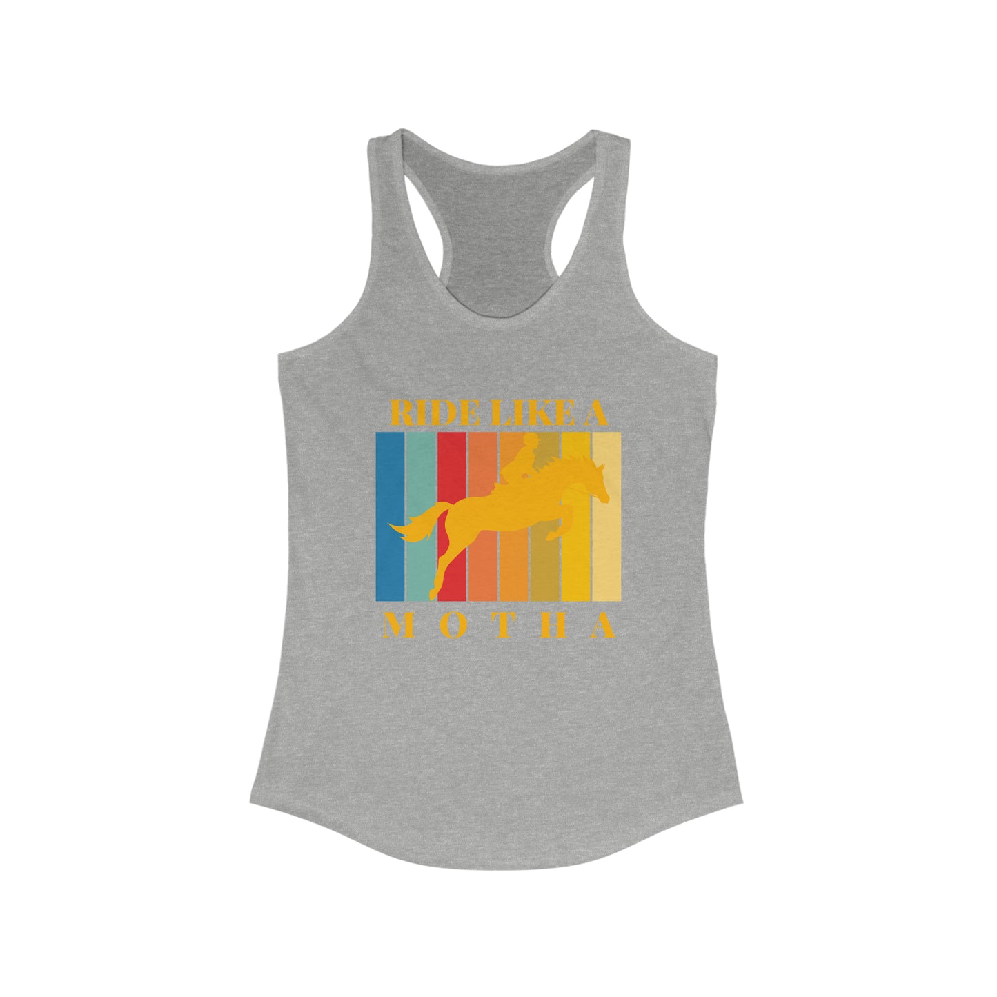 Ride Like a Motha Racerback Tank - Vibrant