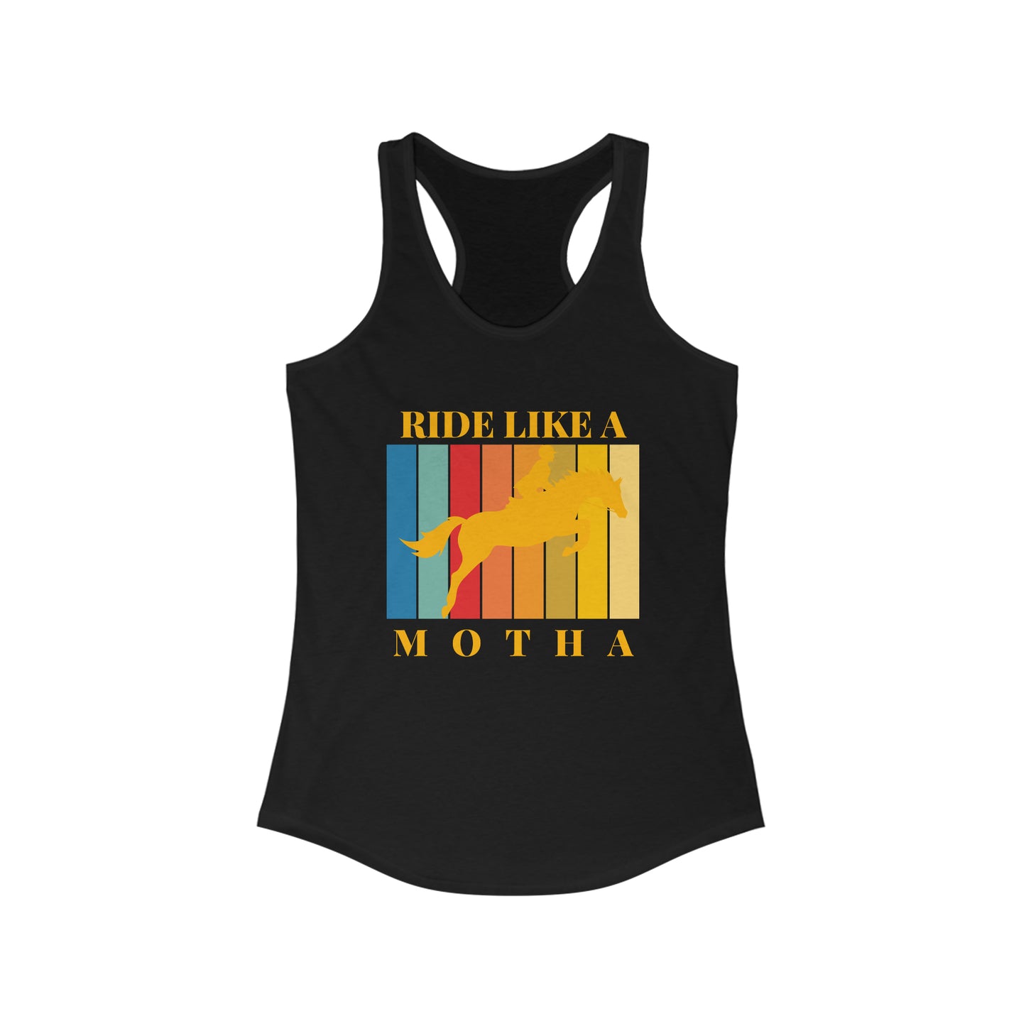 Ride Like a Motha Racerback Tank - Vibrant