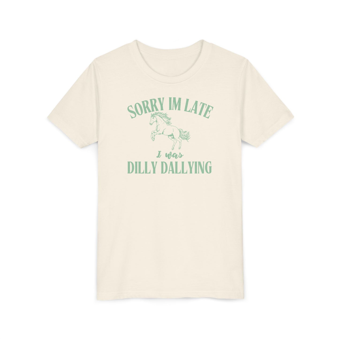 Youth Tee - Sorry I am Late I was Dilly Dallying Kids T-Shirt with Horse Picture